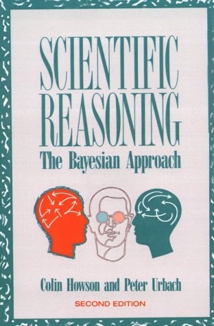 9780812692358: Scientific Reasoning: Bayesian Approach