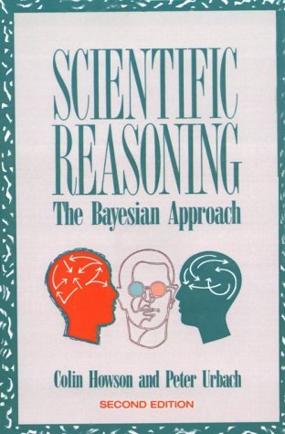 Imagen de archivo de Scientific Reasoning: The Bayesian Approach a la venta por Book Alley