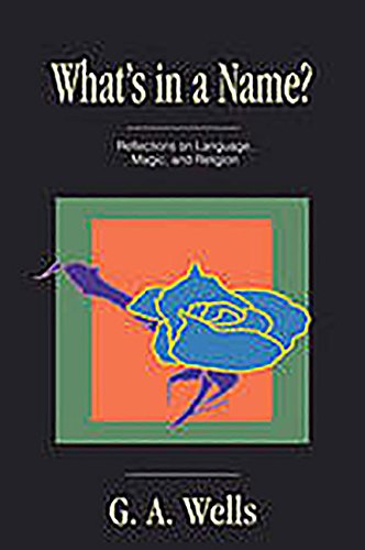 Imagen de archivo de What's in a Name? : Reflections on Language, Magic, and Religion a la venta por Better World Books