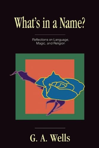 Beispielbild fr What's in a Name? Reflections on Language, Magic, and Religion zum Verkauf von UHR Books