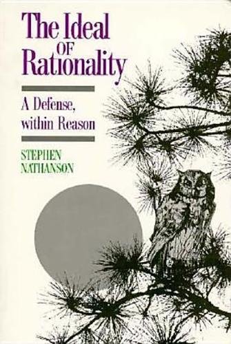 Imagen de archivo de The Ideal of Rationality: A Defense, within Reason a la venta por Open Books