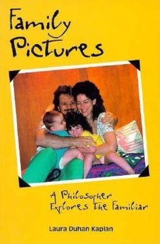 Beispielbild fr Family Pictures: A Philosopher Explores the Familiar. zum Verkauf von Powell's Bookstores Chicago, ABAA