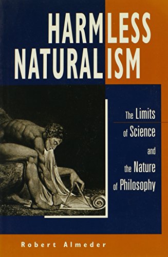 Stock image for Harmless Naturalism: The Limits of Science and the Nature of Philosophy for sale by Daedalus Books