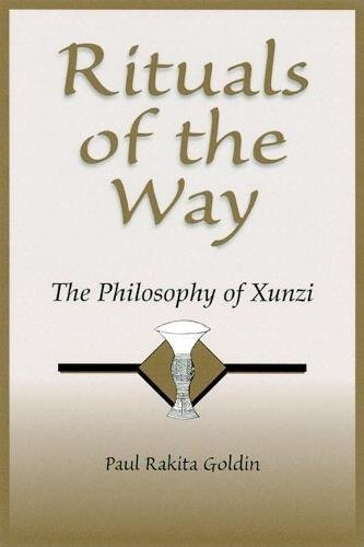 Beispielbild fr Rituals of the Way: The Philosophy of Xunzi zum Verkauf von SecondSale