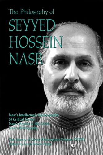 Stock image for The Philosophy of Seyyed Hossein Nasr (The Library of Living Philosophers, Vol. XXVIII) for sale by Moe's Books