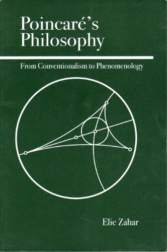 Stock image for Poincare's Philosophy: From Conventionalism to Phenomenology for sale by HPB-Red