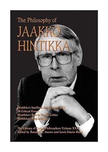 Stock image for The Philosophy of Jaakko Hintikka (The Library of Living Philosophers Volume XXX) for sale by Fahrenheit's Books