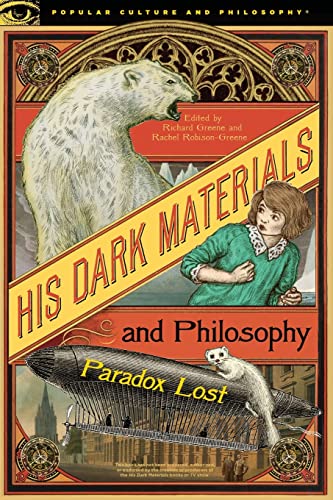 Stock image for His Dark Materials and Philosophy 132 Popular Culture and Philosophy 132 for sale by PBShop.store US