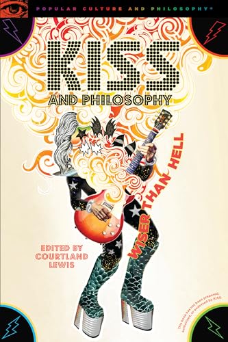 Imagen de archivo de KISS and Philosophy Wiser than Hell 134 Popular Culture and Philosophy 134 a la venta por PBShop.store US