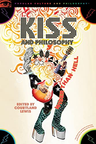9780812694918: Kiss and Philosophy: Wiser Than Hell