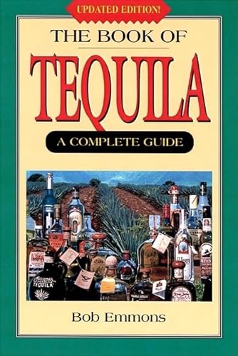 Imagen de archivo de The Book of Tequila a la venta por ThriftBooks-Atlanta