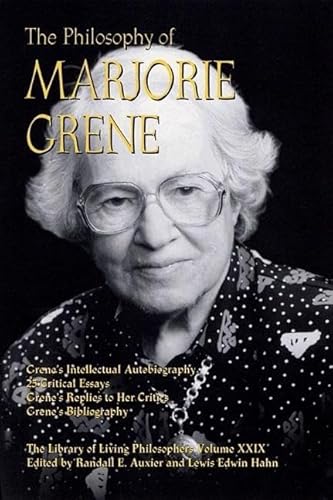 Imagen de archivo de The Philosophy of Marjorie Grene (Library of Living Philosophers) a la venta por HPB-Red