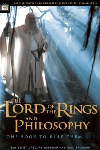 9780812695458: Lord of the Rings and Philosophy: One Book to Rule Them All