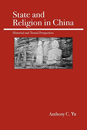 Beispielbild fr State and Religion in China: Historical and Textual Perspectives zum Verkauf von WorldofBooks