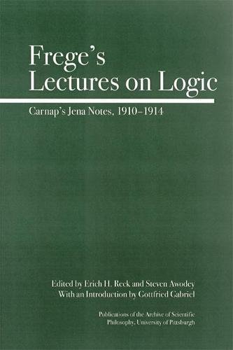 Imagen de archivo de Frege's Lectures on Logic: Carnap's Jena Notes, 1910-1914 (Full Circle) a la venta por Good Buy 2 You LLC