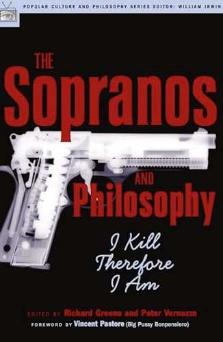 Imagen de archivo de The Sopranos and Philosophy: I Kill Therefore I Am (Popular Culture and Philosophy) a la venta por Ergodebooks