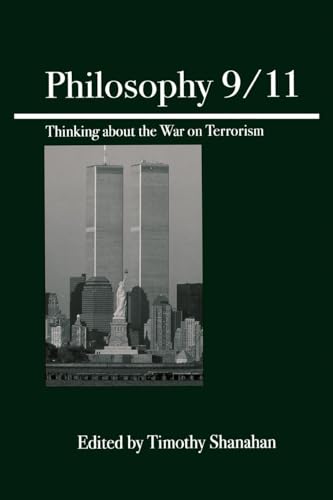 Imagen de archivo de Philosophy 911 Thinking About the War on Terrorism a la venta por PBShop.store US