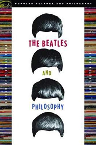 Sabroso A bordo secundario The Beatles and Philosophy: Nothing You Can Think that Can't Be Thunk: 25  (Popular Culture and Philosophy): 9780812696066 - IberLibro