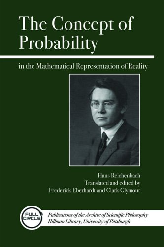 The Concept of Probability in the Mathematical Representation of Reality (9780812696080) by Hans Reichenbach