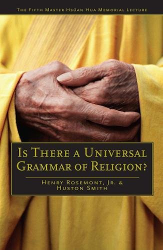 Stock image for Is There a Universal Grammar of Religion? (Master Hsan Hua Memorial Lecture) for sale by Seattle Goodwill