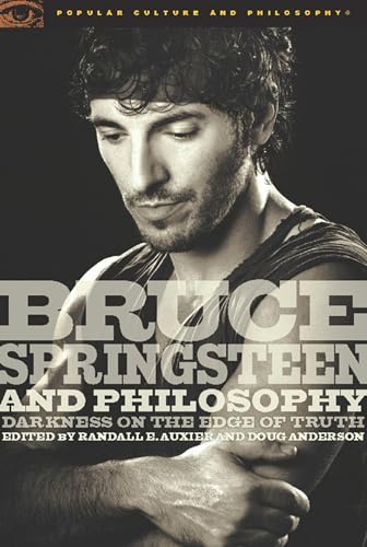 Beispielbild fr Bruce Springsteen and Philosophy: Darkness on the Edge of Truth (Popular Culture and Philosophy, 32) zum Verkauf von Decluttr