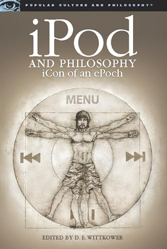 Stock image for iPod and Philosophy : iCon of an ePoch for sale by Better World Books: West