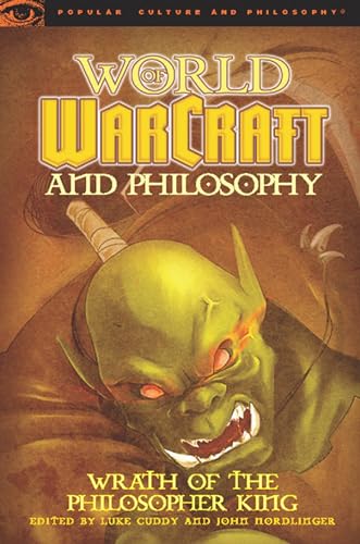 Beispielbild fr World of Warcraft and Philosophy: Wrath of the Philosopher King (Popular Culture and Philosophy) zum Verkauf von Wonder Book