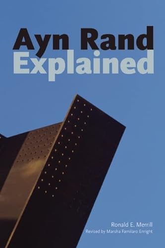 Imagen de archivo de Ayn Rand Explained: From Tyranny to Tea Party (Ideas Explained, 10) a la venta por Irish Booksellers