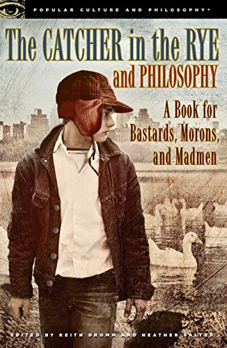 Beispielbild fr Catcher in the Rye and Philosophy: A Book for Bastards, Morons, and Madmen (Popular Culture and Philosophy) zum Verkauf von WorldofBooks