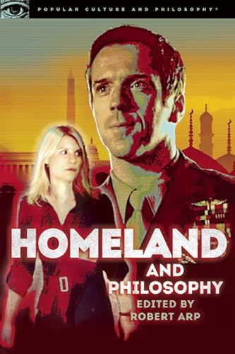 Imagen de archivo de Homeland and Philosophy (Popular Culture and Philosophy) a la venta por Open Books