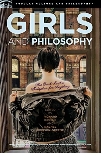 Imagen de archivo de Girls and Philosophy (Popular Culture and Philosophy) a la venta por Open Books
