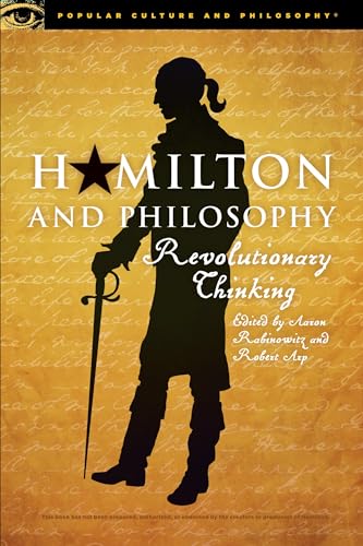 Beispielbild fr Hamilton and Philosophy zum Verkauf von Better World Books