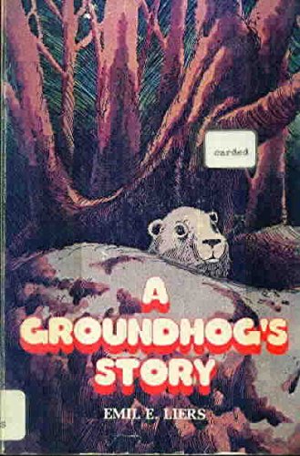 Imagen de archivo de A groundhog's story (A Crown book) a la venta por Adkins Books