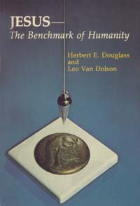 Stock image for Jesus: The benchmark of humanity for sale by Once Upon A Time Books