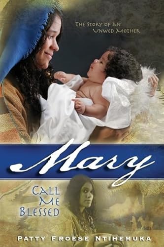Stock image for Mary: Call Me Blessed for sale by BooksRun