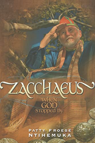 Stock image for Zacchaeus: When God Stopped by for sale by Wonder Book