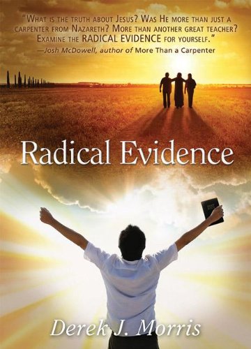 9780812705140: Radical Evidence: Compelling Testimonies about Jesus from Transformed Witnesses