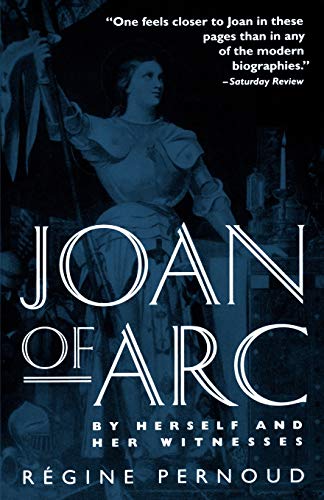 Stock image for Joan of Arc: By Herself and Her Witnesses for sale by SecondSale