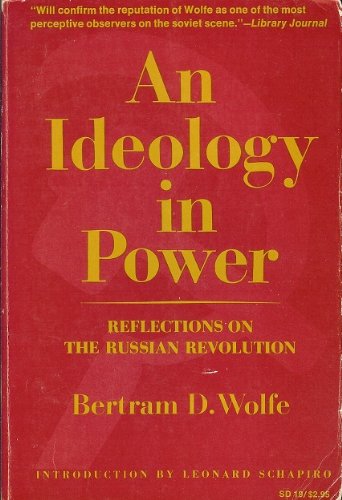 9780812812992: AN IDEOLOGY IN POWER: Reflections on the Russian Revolution