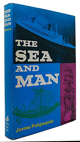 Stock image for The Sea and Man for sale by Dale A. Sorenson