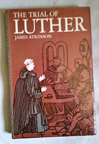Beispielbild fr The Trial of Luther zum Verkauf von Better World Books