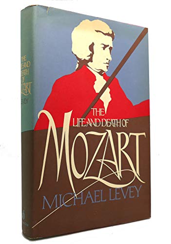 9780812814071: THE LIFE AND DEATH OF MOZART.