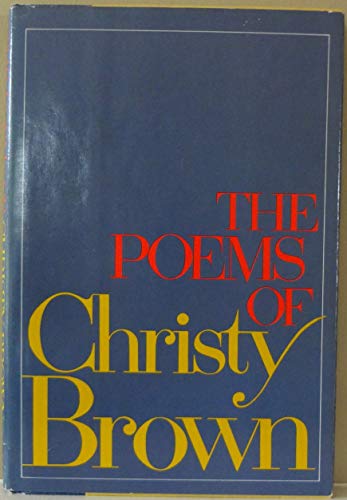 Beispielbild fr The Poems of Christy Brown zum Verkauf von Better World Books