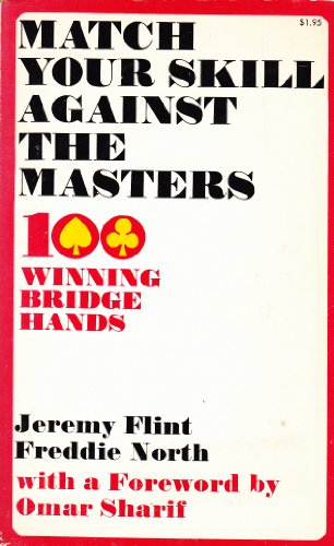 Beispielbild fr Match your skill against the masters: 100 winning Bridge hands zum Verkauf von Wonder Book