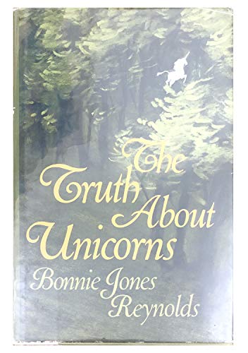 Beispielbild fr The Truth about Unicorns zum Verkauf von Better World Books