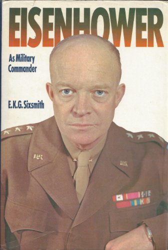 Beispielbild fr Eisenhower As Military Commander zum Verkauf von Better World Books