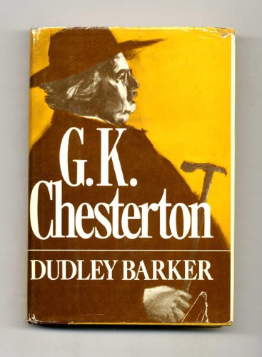 G. K. Chesterton;: A biography