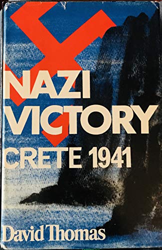 Stock image for Nazi Victory: Crete 1941 for sale by Booketeria Inc.