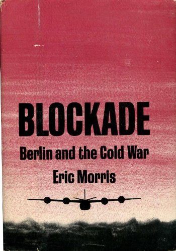 Beispielbild fr Blockade: Berlin and the cold war zum Verkauf von Wonder Book