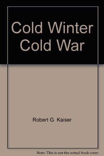 Beispielbild fr Cold Winter, Cold War zum Verkauf von Better World Books